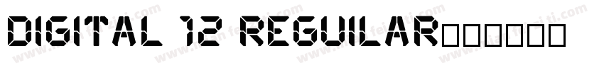 digital 12 Reguilar字体转换